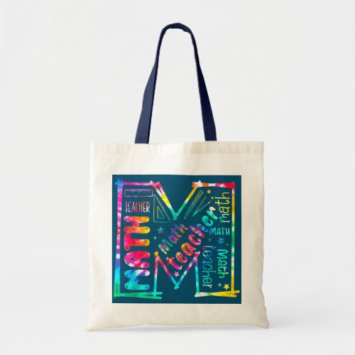 M Is For Math Teacher Lover Tie Dye First Day Of Tote Bag