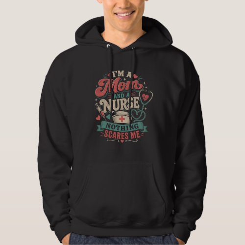 m Mom And Nurse Retro Mom Gift mothers day Hoodie