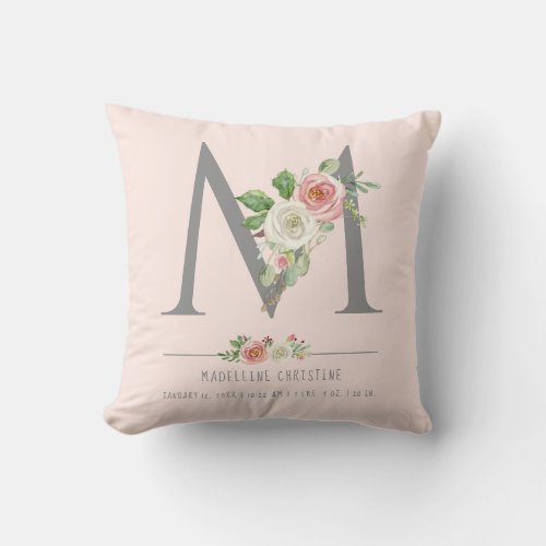 M Monogram Baby Girl  Birth Stats Heart Floral Throw Pillow