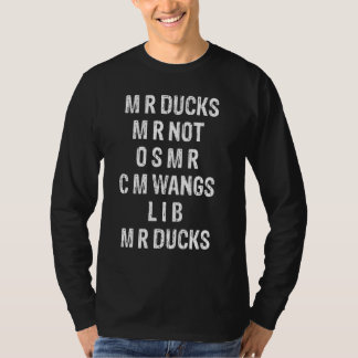 M R ducks M R not O S M R C M wings duck lover duc T-Shirt