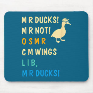 M R Ducks M R Not O S M R Cm Wangs Lib M R Ducks P Mouse Pad