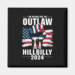 'm Voting For the Outlaw and the Hillbilly 2024 US Magnet