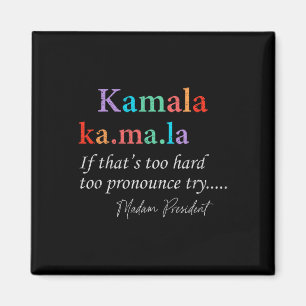 Ma La Kamala Harris Definition Madam President 202 Magnet