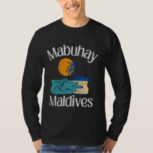 Mabuhay Maldives Philippines Greeting Tagalog Pino T-Shirt