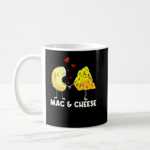 Mac And Cheese For Men Women Kids Macaroni Cheese  Coffee Mug