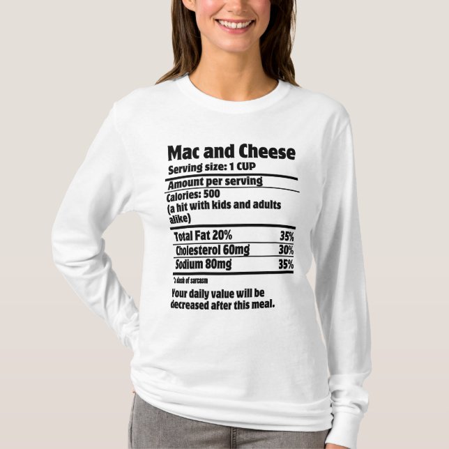 Mac and Cheese Nutrition Fact.w T-Shirt (Front)