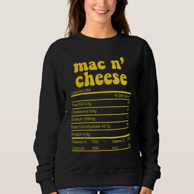 Mac And Cheese Nutrition  Thanksgiving Mac N' Chee Sweatshirt (Front)