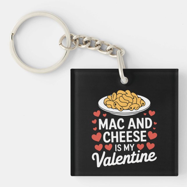 Mac And Cheese Valentine Mac n Cheese Lover Gift Keychain (Front)