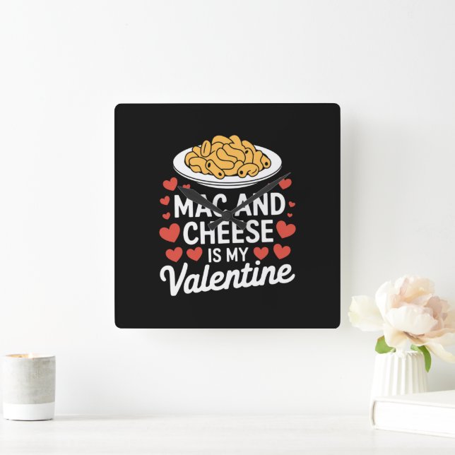 Mac And Cheese Valentine Mac n Cheese Lover Gift Square Wall Clock (Home)