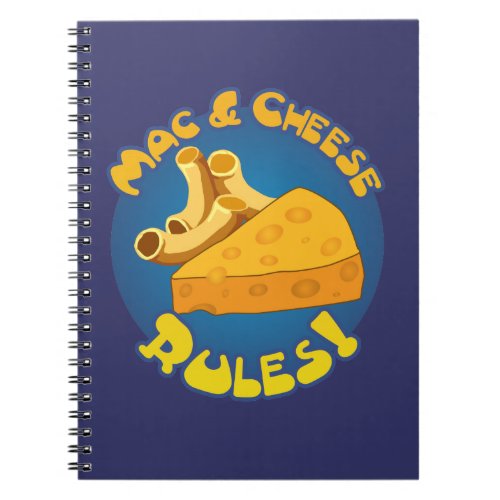 Mac  Cheese Rules Notebook