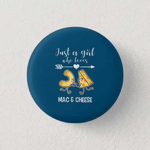Mac  Cheese Shirt Funny Mac and Cheese Lover Gift Button