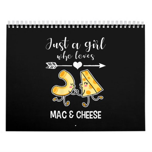Mac  Cheese Shirt Funny Mac and Cheese Lover Gift Calendar