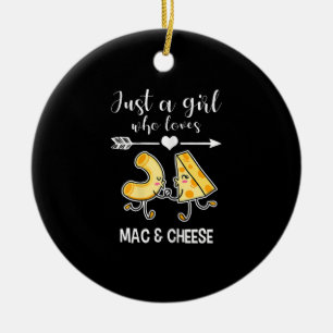 Mac & Cheese Shirt Funny Mac and Cheese Lover Gift Ceramic Ornament