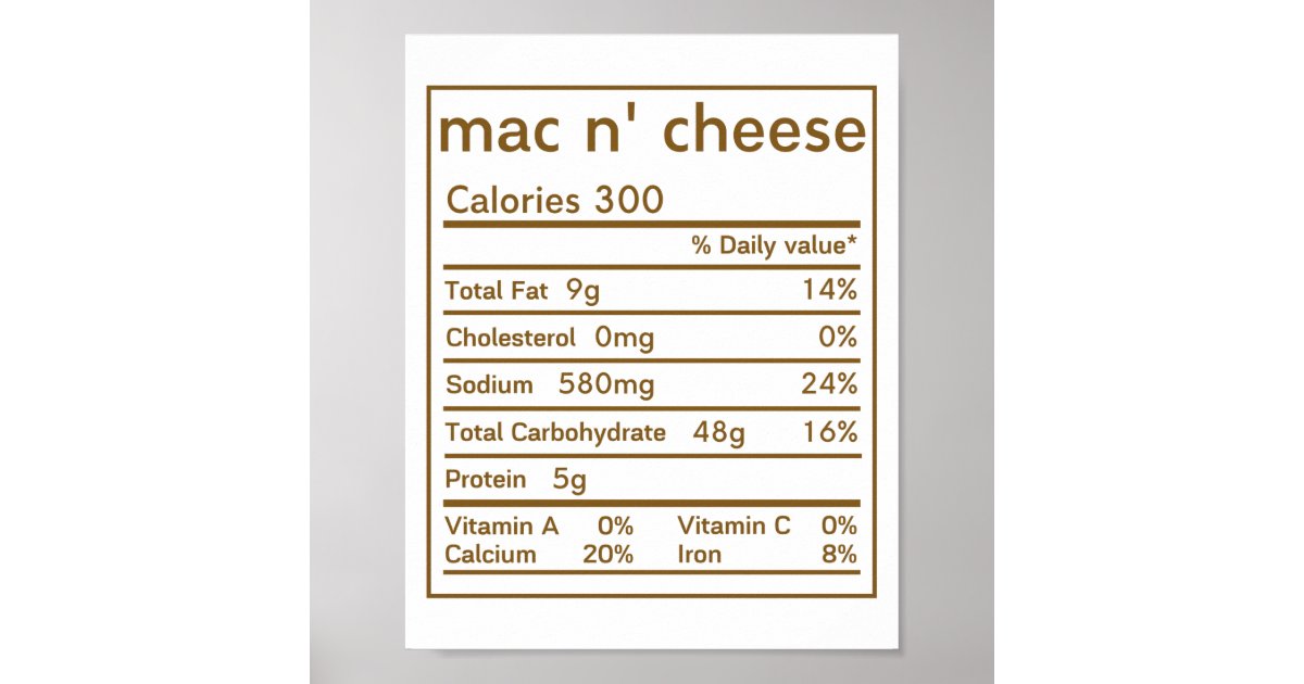 Mac n' cheese nutrition facts poster Zazzle