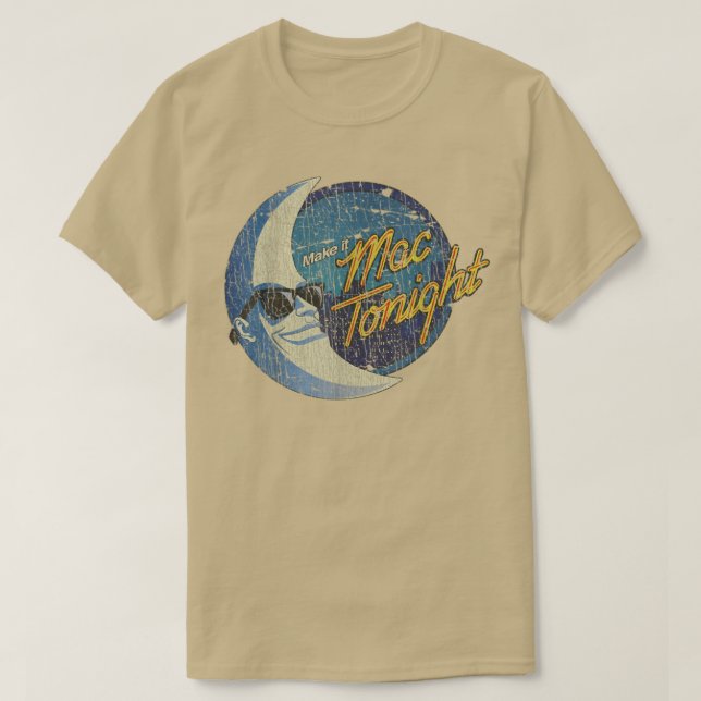 Mac Tonight Moon Man 1986  T-Shirt (Design Front)