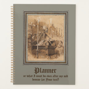 Macabre Planner for Workaholics