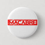 Macabre Stamp Button