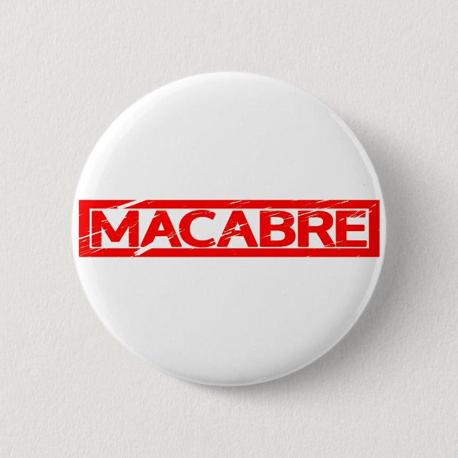 Macabre Stamp Button (Front)