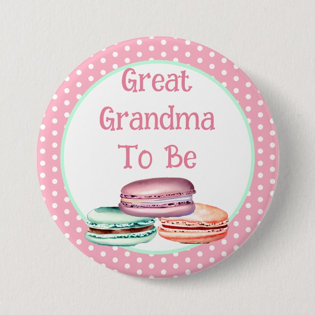 Macaron Girl's Baby Shower Great Grandma To Be Button (Front)