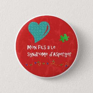 Macaron Mon fils a le syndrome d'Asperger Pinback Button