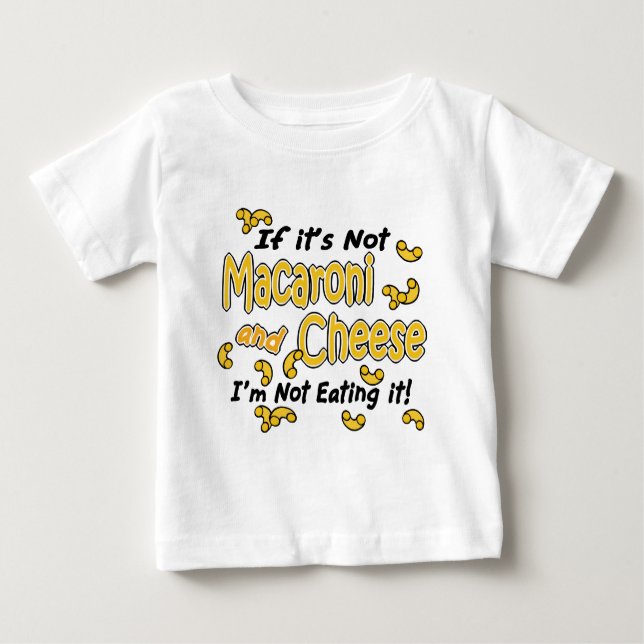 Macaroni and Cheese Baby T-Shirt (Front)