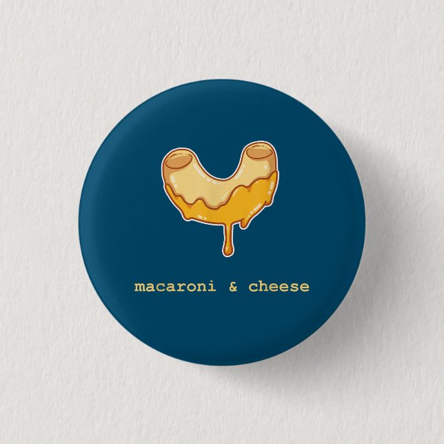 Macaroni And Cheese Cute Sweet Dessert Food Lover Button (Front)
