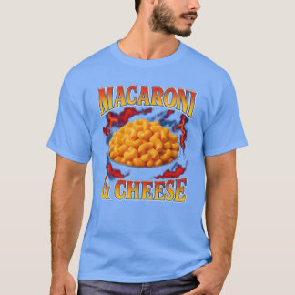 Macaroni And Cheese Favorite Food Weird 90s funny T-Shirt