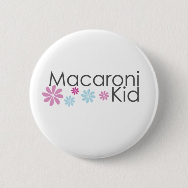 Macaroni Kid button (Front)