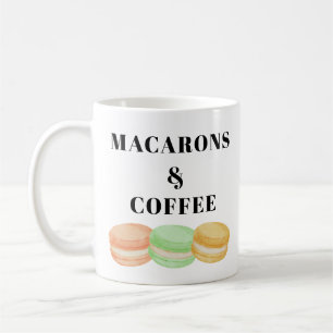 Macarons and Coffee Saying Mug