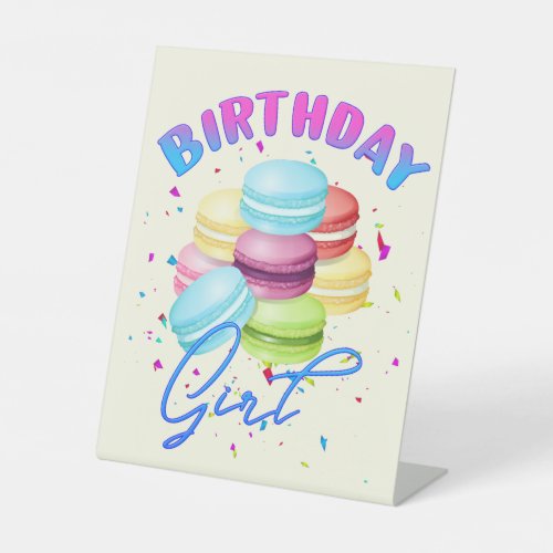 Macarons Sweet Birthday Girl Candy Lovers Theme Pedestal Sign