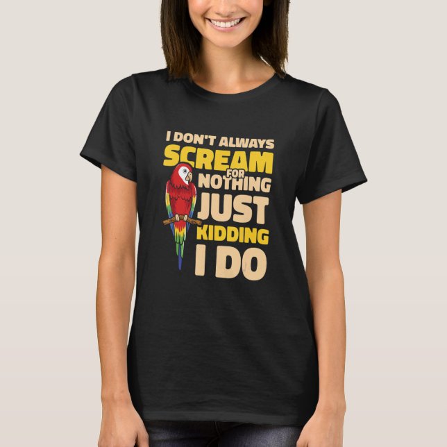 Macaw Bird Owner Ornithologist Ornithology Parrot  T-Shirt (Front)