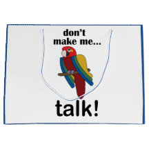 Macaw Parrot Don't Make Me Talk Funny Quote