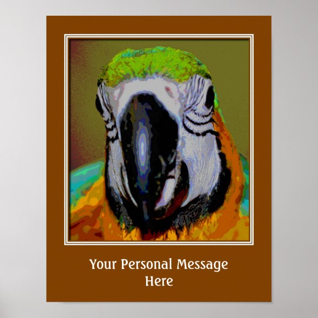 Macaw Parrot Face Create Your Own Quote Poster (Front)