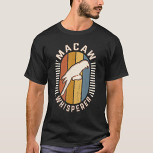 Macaw Whisperer Vintage Classic Retro Animal Love T-Shirt