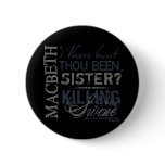 Macbeth Killing Swine Quote Button