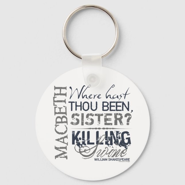 Macbeth Killing Swine Quote Keychain (Front)