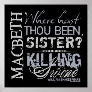 Macbeth Killing Swine Quote Poster