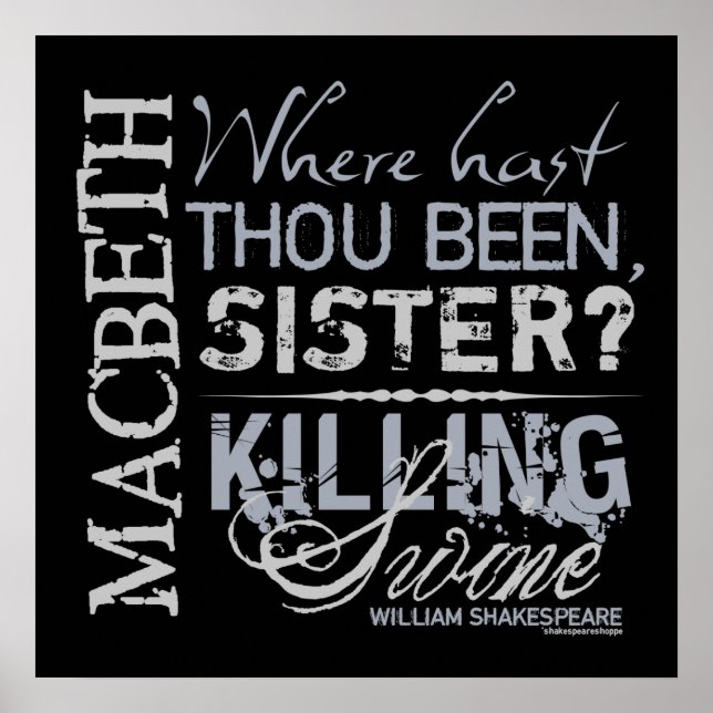 Macbeth Killing Swine Quote Poster (Front)
