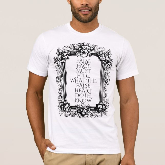 Macbeth Quote Art – “False Face Must Hide” Shakesp T-Shirt (Front)