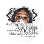 Macbeth Quote Classic Round Sticker