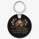 Macbeth "Something Wicked" Quote (Gold Version) Keychain