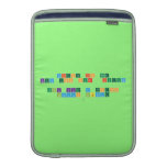 Science is the 
 Key too our  future
 
 Think like a proton 
  Always positive
   MacBook Air sleeves