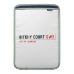Bitchy court  MacBook Air sleeves