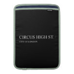 Circus High St.  MacBook Air sleeves