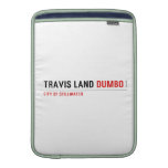 Travis Land  MacBook Air sleeves