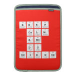 KEEP
 CALM
 AND
 DO
 SCIENCE  MacBook Air sleeves
