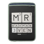 MR
 BAHMAN
 3VEN  MacBook Air sleeves
