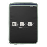 Be LovEd  MacBook Air sleeves