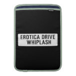 EROTICA DRIVE      WHIPLASH   MacBook Air sleeves