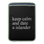 keep calm  and date a islander  MacBook Air sleeves